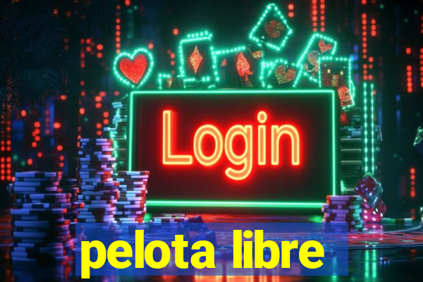 pelota libre